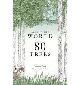 Around the World in 80 Trees, Hardcover