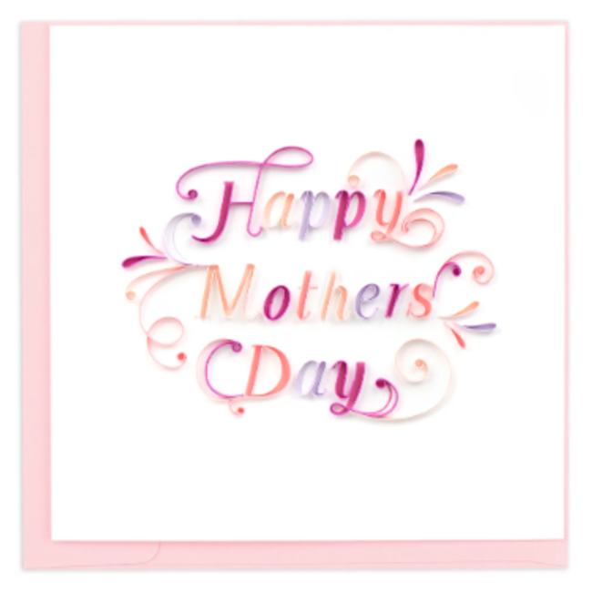 Quilled Card - Happy Mother's Day