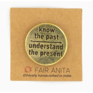 India CLEARANCE Brass Pin - History Matters