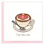 Quilled Card - Love Latte