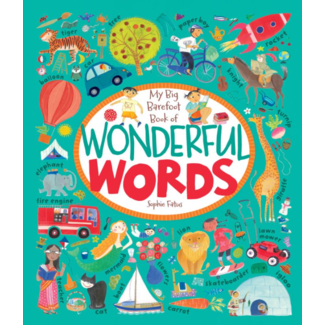 My Big Barefoot Book of Wonderful Words - Hardcover