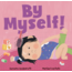 Feeling & Firsts: By Myself! (French & English) - Boardbook