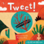Slide-and-See Board Book - Tweet!