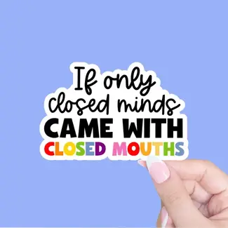 Canada Closed Minds, Closed Mouths Sticker