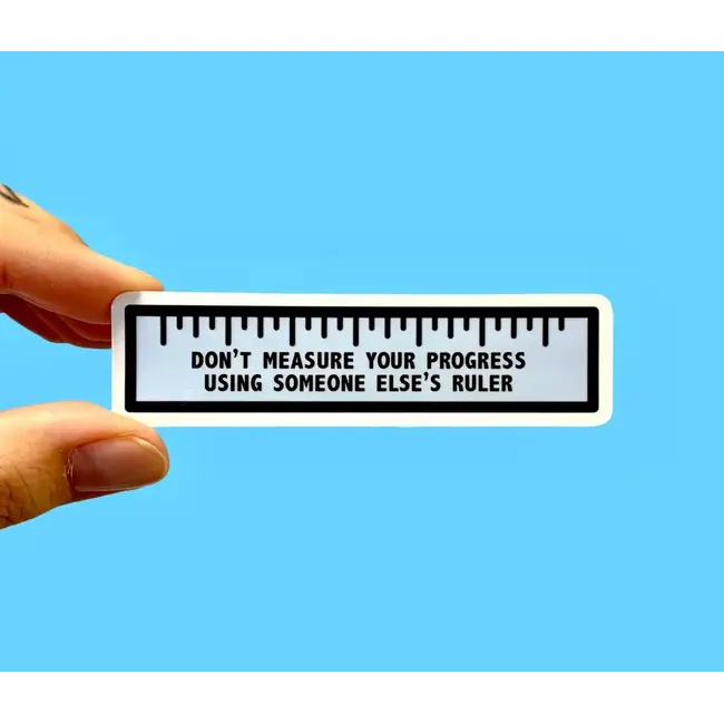 Someone Else's Ruler Sticker