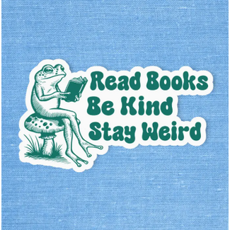 Canada Sticker - Read Books, Be Kind, Stay Weird Frog