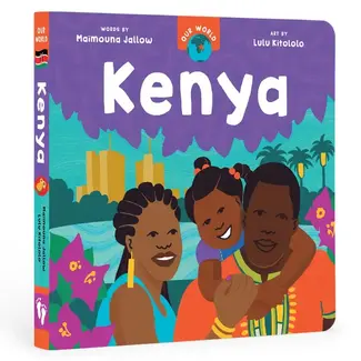 Our World: Kenya Board Book