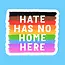 Sticker - Hate Has No Home Here