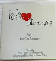 Arlene Wagner, Nutcracker Lady LNM32 Kids Love Nutcrackers Book #1
