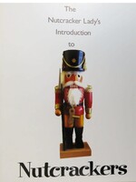 Arlene Wagner, Nutcracker Lady 51295 The Nutcracker Lady's Introduction to Nutcrackers Book