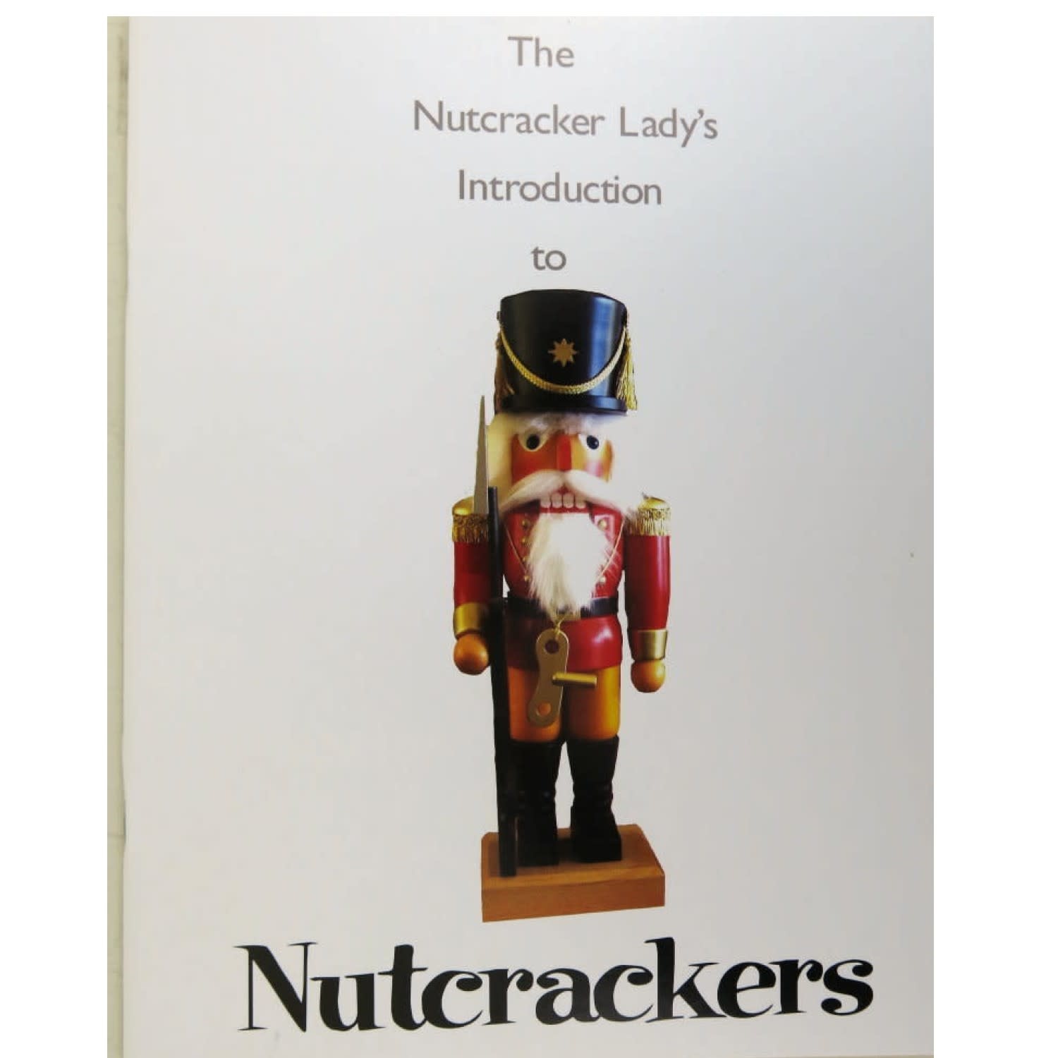 51295 The Nutcracker Lady's Introduction to Nutcrackers Book