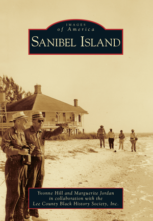 ARCADIA PUBLISHING SANIBEL ISLAND BOOK