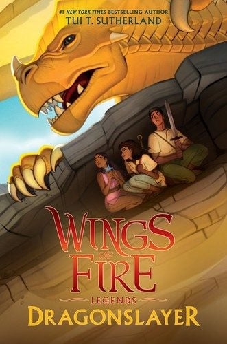 Scholastic Wings of Fire Legends: Dragonslayer