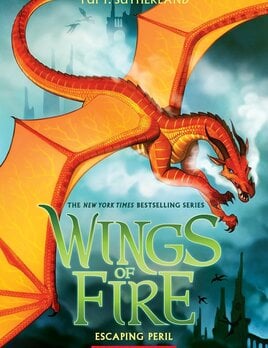 Scholastic Wings of Fire: Book Eight Escaping Peril