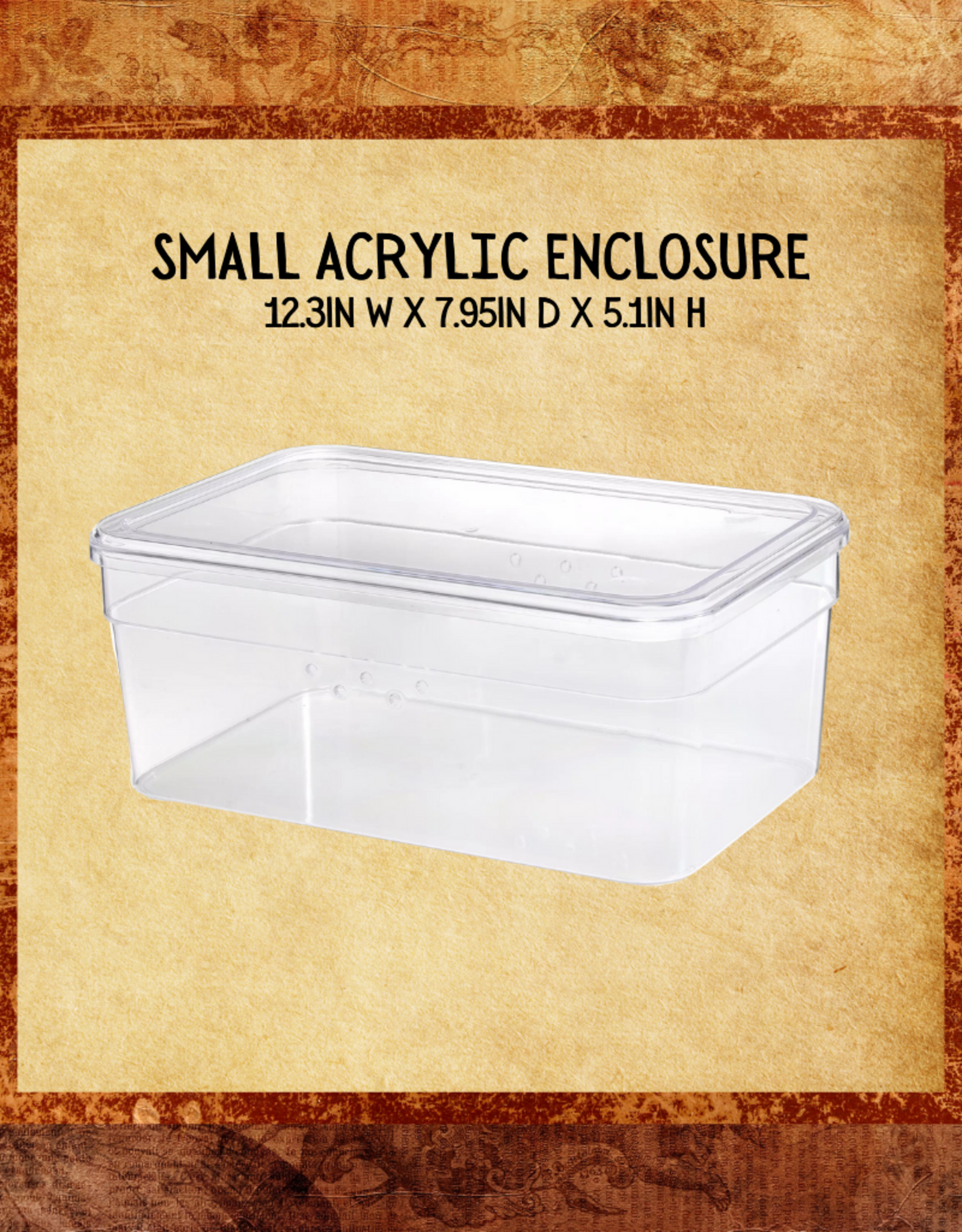 ENCLOSURE- ACRYLIC- BOX- HABITAT- 12.3in W x 7.95in D x 5.1in H- SMALL