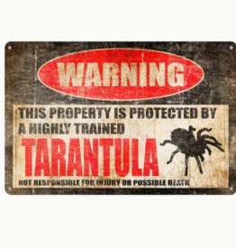 SIGN- METAL- 11.8X7.87- TARANTULA- BEWARE- PROPERTY PROTECTED BY TARANTULA