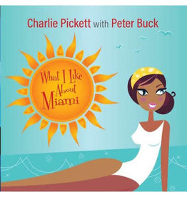 Pickett, Charlie / What I Like About Miami (RSD.2018)