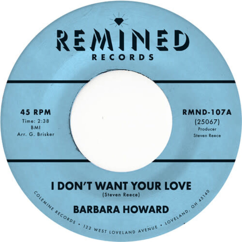 HOWARD, BARBARA / I Don't Want Your Love 7" (PINK VINYL)