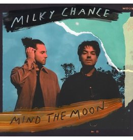 Milky Chance / Mind The Moon