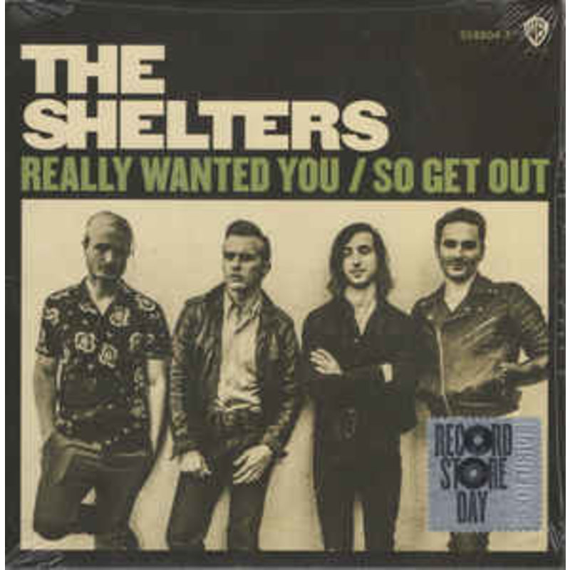 SHELTERS / SHELTERS REALLY WANTED YOU 7" (RSD.2017)