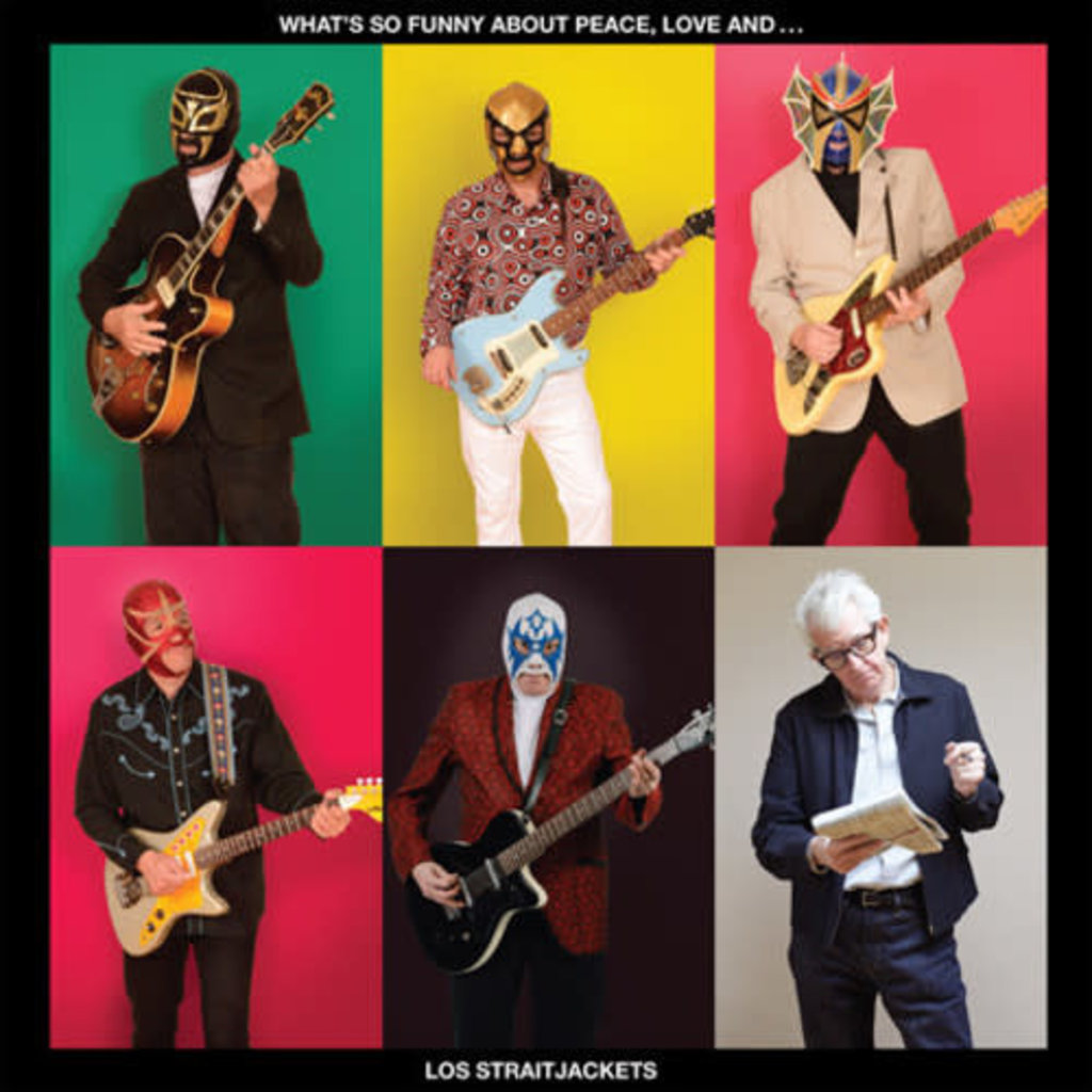 LOS STRAITJACKETS / What's So Funny About Peace Love & Los Straitjacks