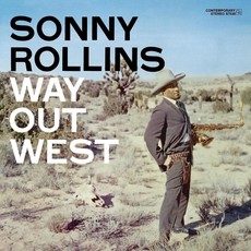 ROLLINS,SONNY / WAY OUT WEST