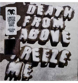 Death From Above 1979 / Freeze Me (7" Clear Vinyl) (RSD-BF17)