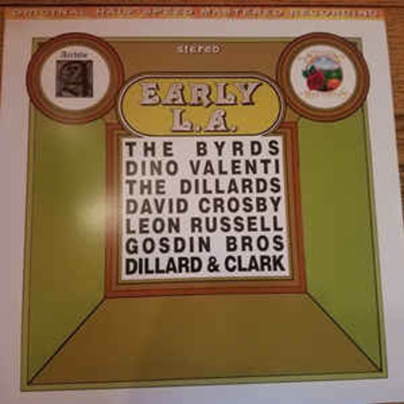 Various Artists (Byrds, Gosdin Brothers, Dillards, Dino Valenti, David Crosby, Bud Shank, L.A. Wrecking Crew, Etc. / Early L.A.  (RSD-BF17)