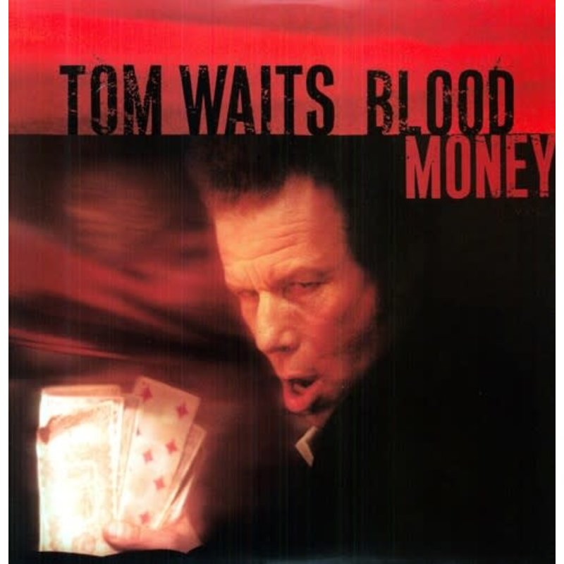 WAITS,TOM / BLOOD MONEY