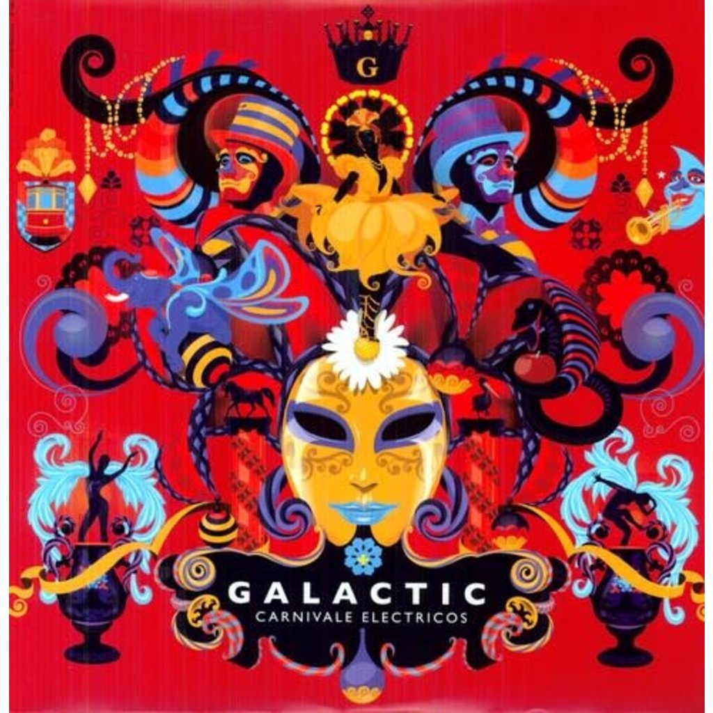 GALACTIC / CARNIVALE ELECTRICOS