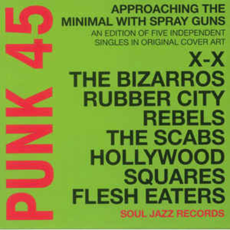 Soul Jazz Records presents / PUNK 45 - Approaching The Minimal With Spray Guns: An Edition Of Independent 7" Singles In Original Cover Art (RSD.2018)