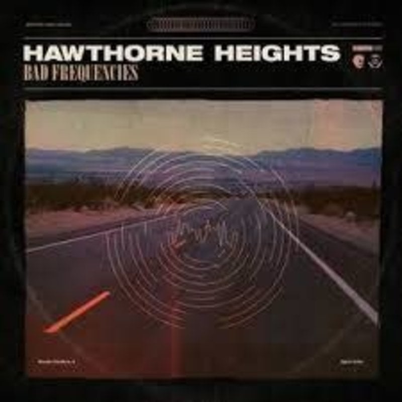 HAWTHORNE HEIGHTS / Bad Frequencies