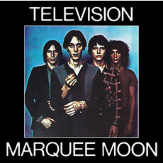 TELEVISION / MARQUEE MOON