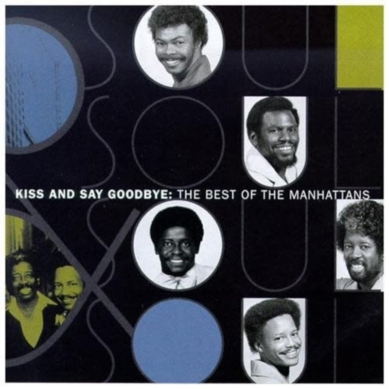 MANHATTANS / BEST OF: KISS & SAY GOODBYE (CD)