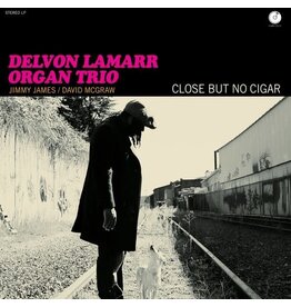 Delvon Lamarr Organ Trio / Close But No Cigar