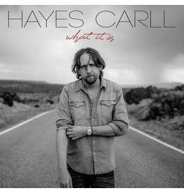 Carll, Hayes / What It Is