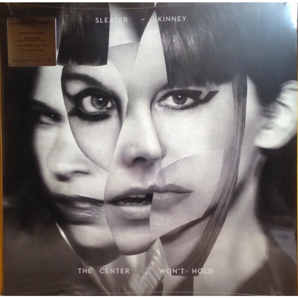 SLEATER-KINNEY / Center Won't Hold