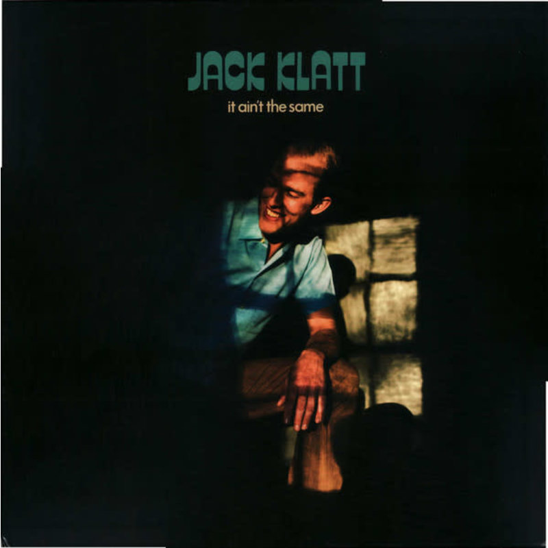 Klatt, Jack / It Ain't The Same