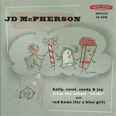 McPherson, JD / Holly, Carol, Candy & Joy / Red Bows (For A Blue Girl) (SNOW GLOBE COLORED VINYL 7_ã) RSD-BF19