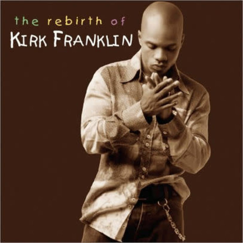 FRANKLIN,KIRK / REBIRTH OF KIRK FRANKLIN (CD)