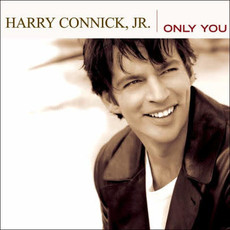 CONNICK JR,HARRY / ONLY YOU (CD)