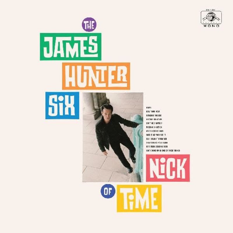Hunter, James Six / Nick Of Time (Authorized Dealer Color Vinyl Exclusive)