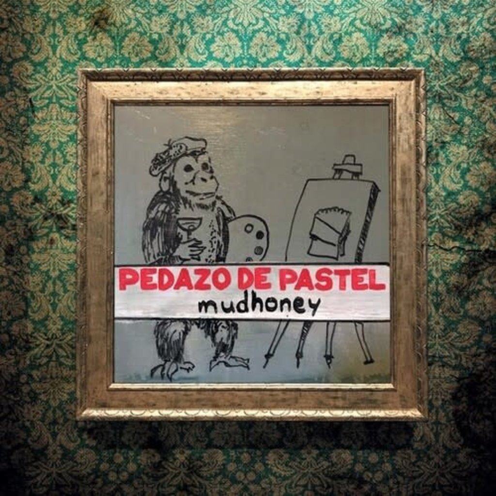 MUDHONEY / Pedazo De Pastel