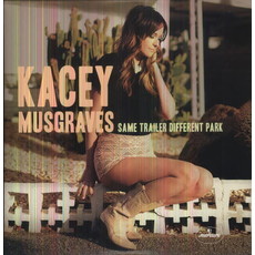 MUSGRAVES,KACEY / Same Trailer Different Park