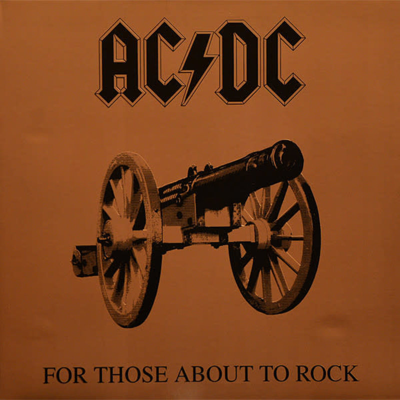 AC/DC / FOR THOSE ABOUT TO ROCK WE SALUTE YOU