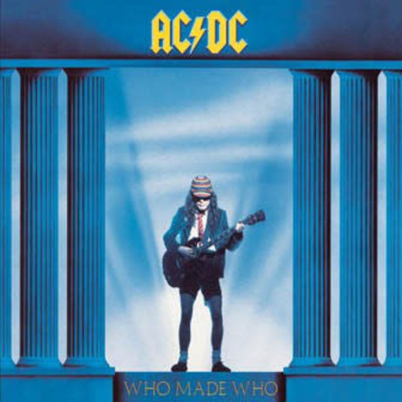 AC/DC / WHO MADE WHO