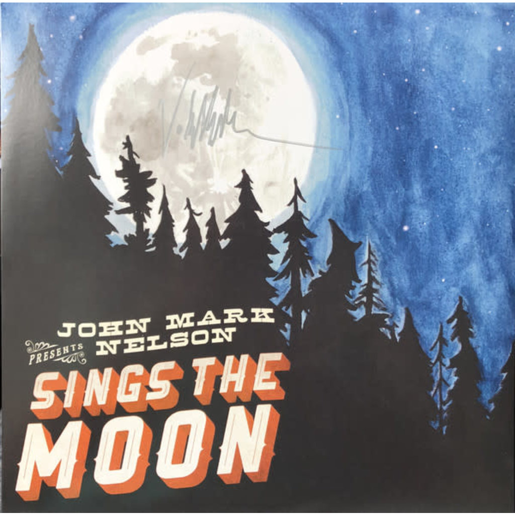 NELSON,JOHN MARK / SINGS THE MOON