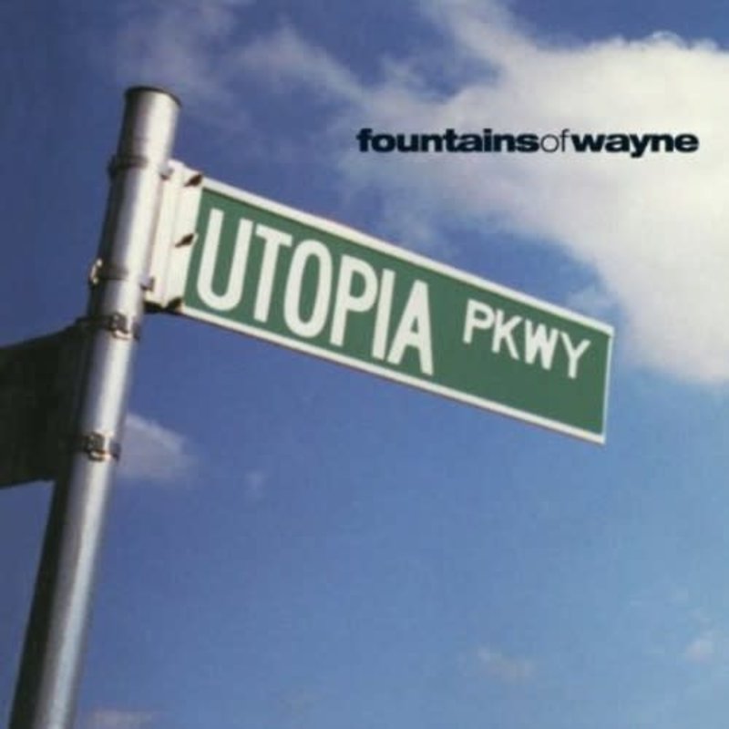 FOUNTAINS OF WAYNE / Utopia Parkway