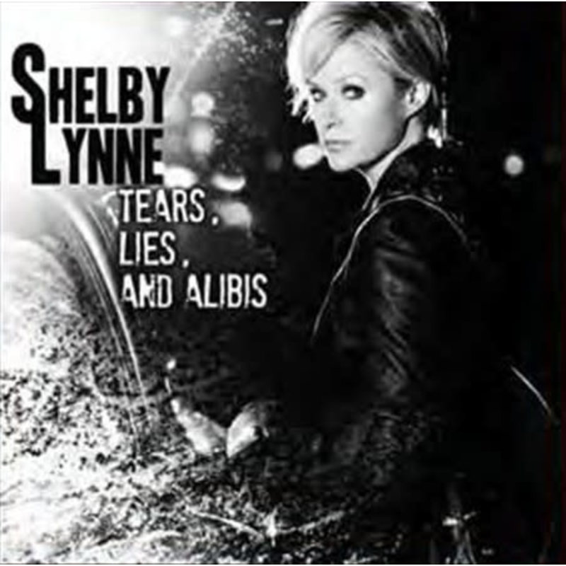 LYNNE,SHELBY / TEARS LIES & ALIBIS