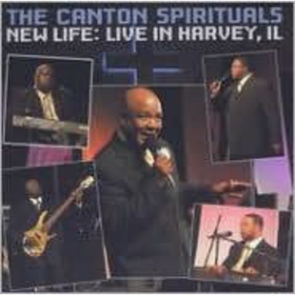 CANTON SPIRITUALS / NEW LIFE: LIVE IN HARVEY IL (CD)